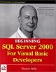 Beginning SQL Server 2000 for Visual Basic Developers