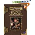 Complete Adventurer: A Guide to Skillful Characters of All Classes (Dungeons & Dragons d20 3.5 Fantasy Roleplaying Supplement)