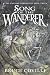 Song of the Wanderer (The Unicorn Chronicles, Book 2)