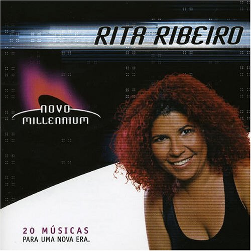 Rita Ribeiro - Novo Millennium - Zortam Music