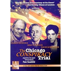 The Chicago Conspiracy Trial - starring David Schwimmer, George Murdock, and Mike Nussbaum (Audio Theatre Series)