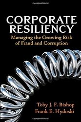 Corporate Resiliency: Managing the Growing Risk of Fraud and Corruption