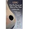 UDU: Clay Pot Drums and How to Play Them
