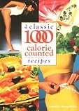 Classic 1000 Calorie Counted Recipes