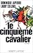 Le cinquième cavalier: Roman (Relié)