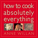 How to cook absolutely everything