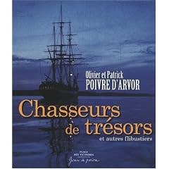 Chasseurs de tr�sors : Et autres flibustiers