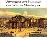 Unforgettable Voices of the Vienna State Opera