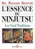 L'essence du ninjutsu : Les neuf traditions