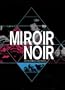 Miroir Noir