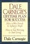 Dale Carnegie's Lifetime Plan for Success: The Great Bestselling Works Complete In One Volume