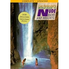 Lee Baxandall's World Guide to Nude Beaches & Resorts: New for the '90s (Updated ed.)
