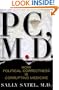PC, M.D.: How Political Correctness Is Corrupting Medicine