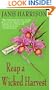 Reap a Wicked Harvest: A Gardening Mystery