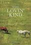 The Lovin' Kind: A Morgan Family Romance