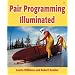 Pair Programming Illuminated