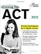 Cracking the ACT, 2012 Edition (College Test Preparation)