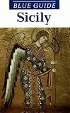 Books : Blue Guide Sicily (Blue Guides)