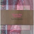 Guide des Textiles : Edtion bilingue fran�ais/anglais