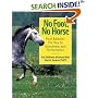 No Foot, No Horse: Foot Balance - The Key to Soundness and Performance