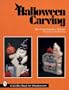 Halloween Carving (Schiffer Book for Woodcarvers)