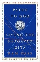 Paths to God: Living the Bhagavad Gita