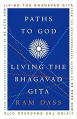 Paths to God: Living the Bhagavad Gita
