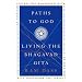 Paths to God: Living the Bhagavad Gita