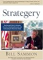 Strategery: How George W. Bush Is Defeating Terrorists, Outwitting Democrats, and Confounding the Mainstream Media