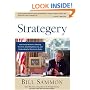 Strategery: How George W. Bush Is Defeating Terrorists, Outwitting Democrats, and Confounding the Mainstream Media