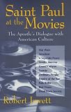 Saint Paul at the Movies: The Apostles Dialogue with American Culture