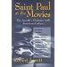 St. Paul at the Movies: The Apostle's Dialogue with American Culture
