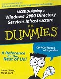 MCSE: Designing a Windows 2000 Active Directory for Dummies (For Dummies)