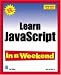 Books : Learn JavaScript In a Weekend, Second Edition (In a Weekend)