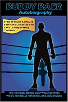 Buddy Baer: One of the Best Boxers of All Time!