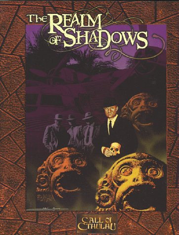 Cover image : The Realm of Shadows (Call of Cthulhu)