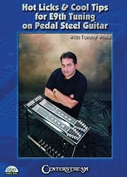 Hot Licks & Cool Tips for E9th Tuning on Pedal Steel Guitar, With Tommy White