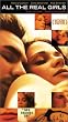 All the Real Girls [VHS]