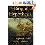 The Biophilia Hypothesis (A Shearwater book)