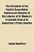 The Chronicle of the English Augustinian Canonesses Regular of the Lateran, at St. Monica's in Louvain (Now at St. Augustine's Priory, Newton