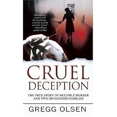 Cruel Deception (St. Martin's True Crime Library)
