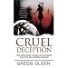Cruel Deception (St. Martin's True Crime Library)