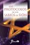Los protocolos de los sabios de Sion (Spanish Edition)