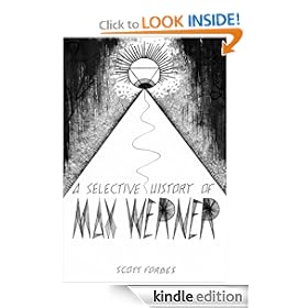 A Selective History of Max Werner