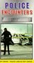 Police Encounters-America's Warriors [VHS]