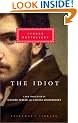 The Idiot (Everyman's Library Classics)