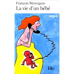 La vie d'un b�b�
