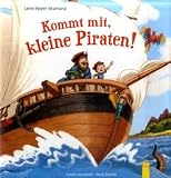 Kommt mit, kleine Piraten! - Sarah Courtauld