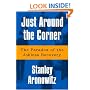 Just Around The Corner: The Paradox Of The Jobless Recovery
