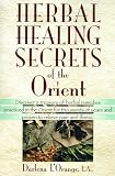 Herbal Healing Secrets of the Orient
